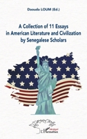 A Collection of 11 Essays in American Literature and Civilization by Senegalese Scholars (Harmattan Sénégal) (French Edition) 2343226121 Book Cover