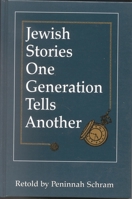 Jewish Stories One Generation Tells Another 1568219806 Book Cover