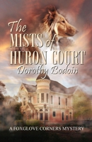 The Mists of Huron Court 1613097387 Book Cover