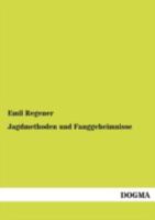 Jagdmethoden Und Fanggeheimnisse 3846038865 Book Cover