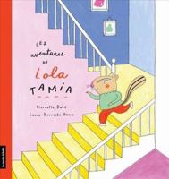 LES AVENTURES DE LOLA TAMIA 2897746629 Book Cover