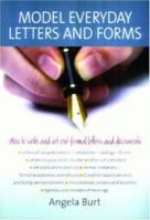 Model Everyday Letters and Forms: How to Write and Set Out Formal Letters and Documents 1845281586 Book Cover