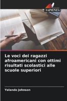Le voci dei ragazzi afroamericani con ottimi risultati scolastici alle scuole superiori 6209316875 Book Cover
