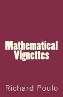 Mathematical Vignettes 0999617419 Book Cover