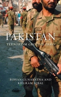 Pakistan: Terrorism Ground Zero 1861897685 Book Cover