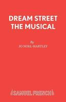 Dream Street the Musical 0573180113 Book Cover