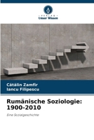 Rumänische Soziologie: 1900-2010: Eine Sozialgeschichte (German Edition) 6208677408 Book Cover