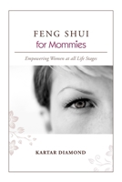 FENG SHUI for Mommies 0557012996 Book Cover