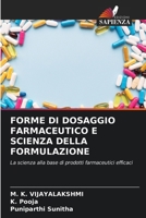 Forme Di Dosaggio Farmaceutico E Scienza Della Formulazione (Italian Edition) 6209223354 Book Cover