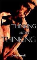 Thinking about Thinking 1420859226 Book Cover