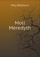 Moll Meredyth, Madcap 1355032830 Book Cover