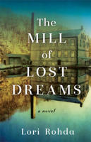 The Mill Of Lost Dreams 1631527193 Book Cover