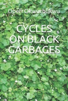 Cycles on Black Garbages B0858TGPRK Book Cover