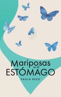 Mariposas en el estomágo (Spanish Edition) B0F3NVCQQD Book Cover