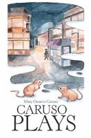 Caruso Plays 1984558838 Book Cover