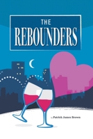 The Rebounders 099630682X Book Cover