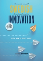 Swedish Innovation: The secrets to successful disruptive and sustaining innovation 9180074669 Book Cover