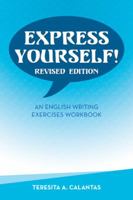 Express Yourself!: An English Writing Exercises Workbook 148286701X Book Cover