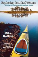 Exploring East End Waters: A Natural History and Paddling Guide 0974020168 Book Cover