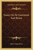 Essays On De Gourmont And Byron 1258989832 Book Cover