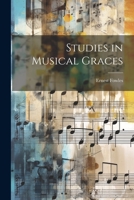 Studies in Musical Graces 1022065610 Book Cover