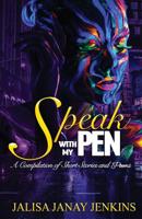 Speak With My Pen 1093530707 Book Cover