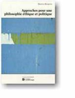 APPROCHES POUR UNE PHILOSOPHIE ETHIQUE 2894430272 Book Cover