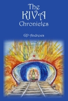 The Kiva Chronicles-Volume 2 1088067085 Book Cover