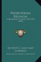 Presbyterian Reunion 1146781768 Book Cover