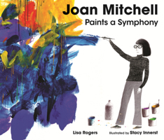 Joan Mitchell Paints a Symphony: La Grande Vallee Suite B0FXYCG2M3 Book Cover