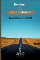 Roadmap To Study Abroad B0BFFVCCDK Book Cover