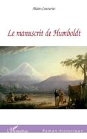 Le manuscrit de Humboldt (Romans Historiques) (French Edition) 2296128211 Book Cover