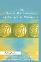 The Social Psychology of Prosocial Behavior 0805849351 Book Cover