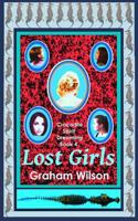 Lost Girls 1548841110 Book Cover