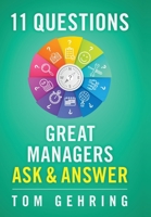 11 Questions Great Managers Ask and Answer 1732799237 Book Cover