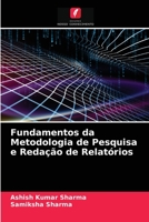 Fundamentos da Metodologia de Pesquisa e Redação de Relatórios 6203674451 Book Cover