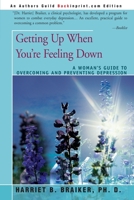 Getting Up When You're Feeling Down: A Woman's Guide to Overcoming and Preventing Depression 0399133836 Book Cover