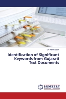 Identification of Significant Keywords from Gujarati Text Documents 6200082766 Book Cover