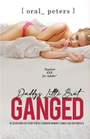 Daddys Little Brat: Ganged B08KTP61RK Book Cover