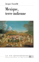 Mexique, terre indienne 2012351786 Book Cover