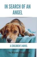In Search of an Angel B0H38242HN Book Cover