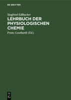 Lehrbuch Der Physiologischen Chemie 3111143333 Book Cover