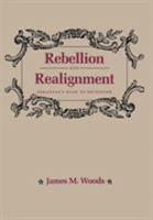 Rebellion and Realignment: Arkansas's Road to Secession 0938626590 Book Cover