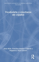 Vocabulario Y Ense�anza del Espa�ol: Teor�a Y Metodolog�a 1138227358 Book Cover