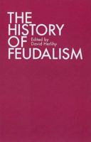 The History of Feudalism 039100901X Book Cover