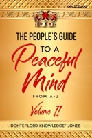 The People's Guide To A Peaceful Mind From A-Z 1953096050 Book Cover