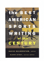 The Best American Sports Writing of the Century 0395633257 Book Cover