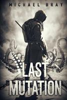 The Last Mutation 1925493210 Book Cover