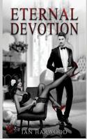 Eternal Devotion: Just Joe Book 3 1978300905 Book Cover