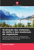 Avaliação dos sistemas, do delta e das mudanças de vegetação 6205325705 Book Cover